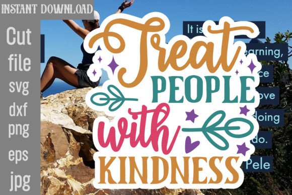 Download Treat People with Kindness SVG Cut File - Treat Collection