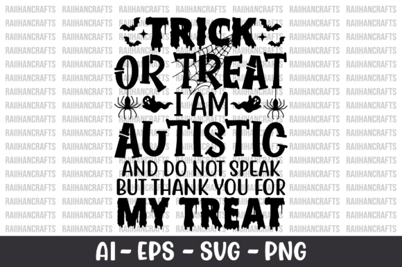 Download Trick or Treat I Am Autistic SVG - Treat Collection