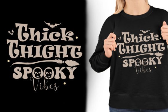 Download Thick Thight Spooky Vibes Halloween Tee - Halloween Collection