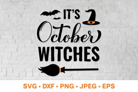 Download It’s October Witches. Halloween Quote - Halloween Collection